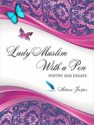 cover image of Lady Muslim with a Pen: Poetry and Essays